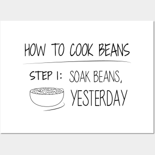 How To Cook Beans - Funny Design BW Posters and Art